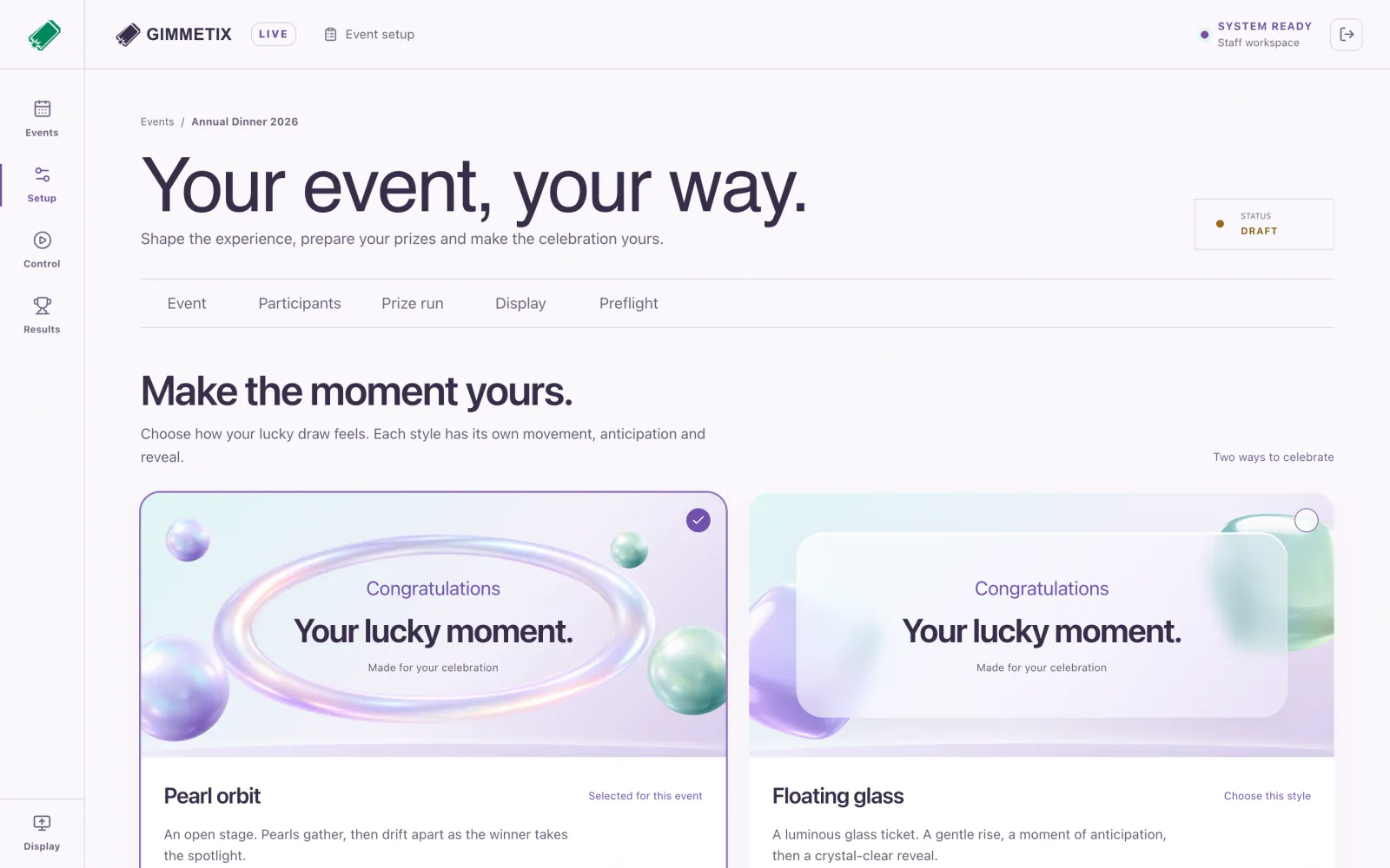 Event setup screen choosing between the Pearl orbit and Floating glass display styles
